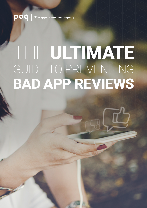 The ultimate guide to preventing bad app reviews The ultimate guide to preventing bad app reviews